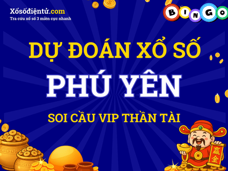 Dự đoán KQXS Phú Yên 25/08/2025 (Thứ 2) - Soi cầu PY
