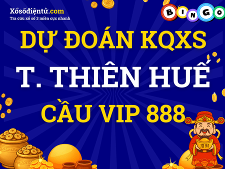 Dự đoán KQXS Thừa Thiên Huế 17/08/2025(Chủ nhật) - Soi cầu TTH
