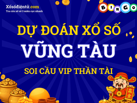 Dự đoán KQXS Vũng Tàu 26/08/2025 (Thứ 3) - Soi cầu VT