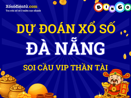 Dự đoán KQXS Đà Nẵng 23/08/2025 (Thứ 7) - Soi cầu DNG