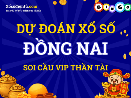 Dự đoán KQXS Đồng Nai 27/08/2025 (Thứ 4) - Soi cầu DN