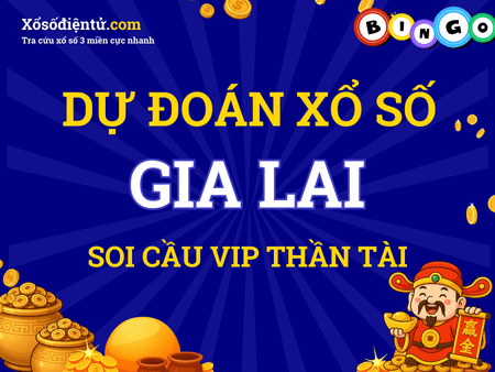 Dự đoán KQXS Gia Lai 22/08/2025 (Thứ 6) - Soi cầu GL