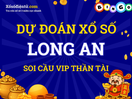 Dự đoán KQXS Long An 23/08/2025 (Thứ 7) - Soi cầu LA