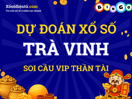 Dự đoán KQXS Trà Vinh 22/08/2025 (Thứ 6) - Soi cầu TV